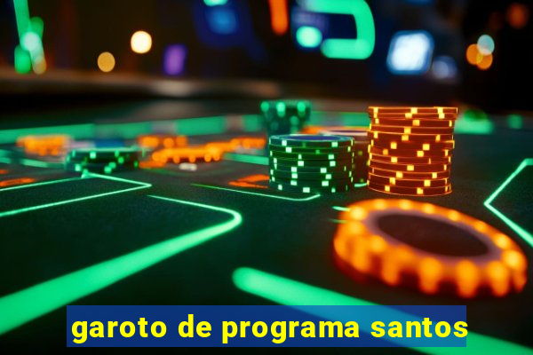 garoto de programa santos